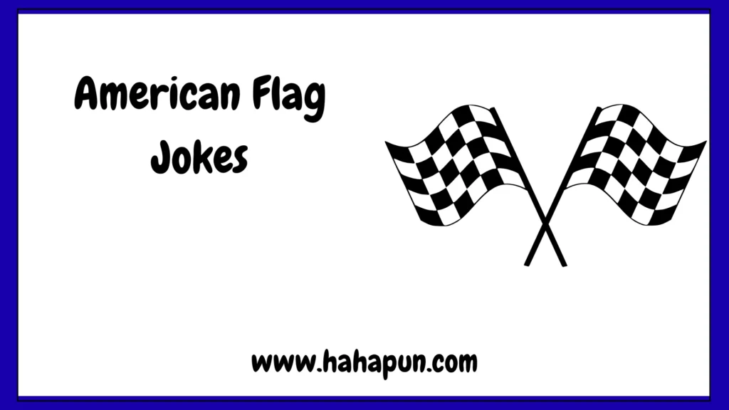 American Flag Jokes