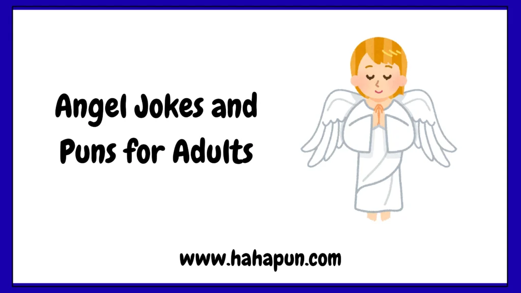 Angel Jokes and Puns for Adults
