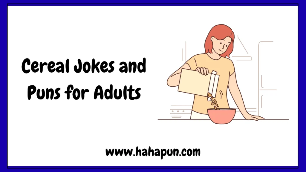 Cereal Jokes and Puns for Adults