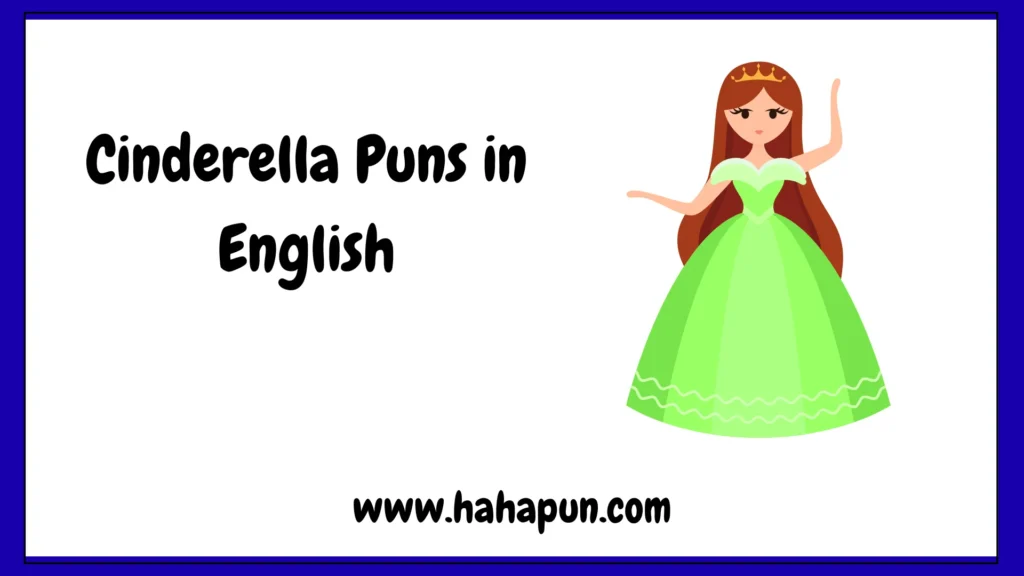 Cinderella Puns in English