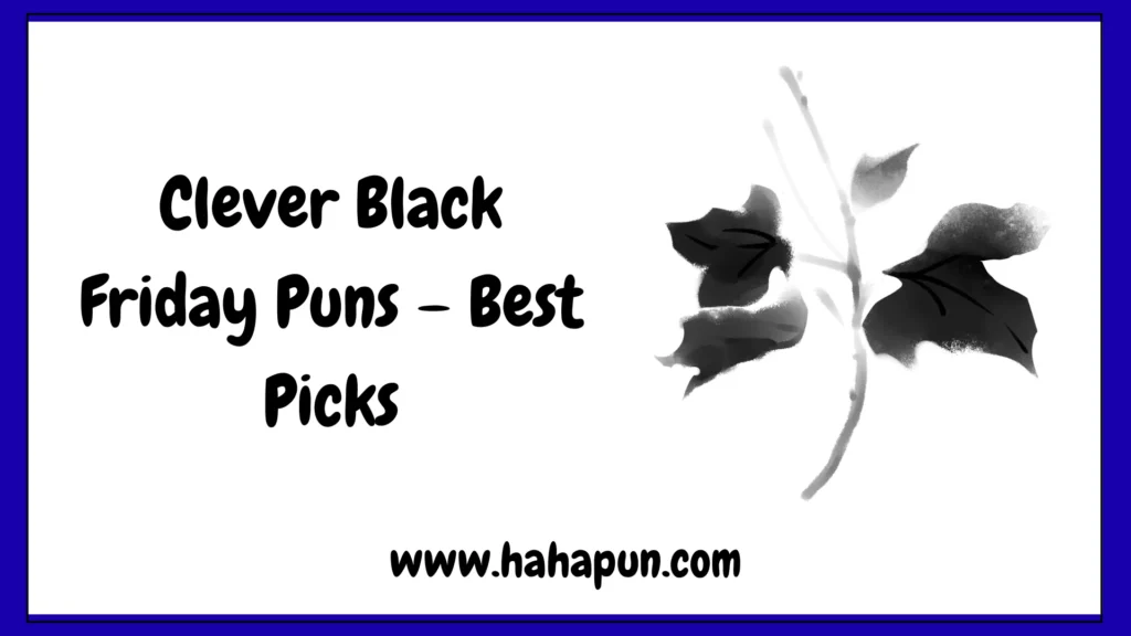 Clever Black Friday Puns – Best Picks