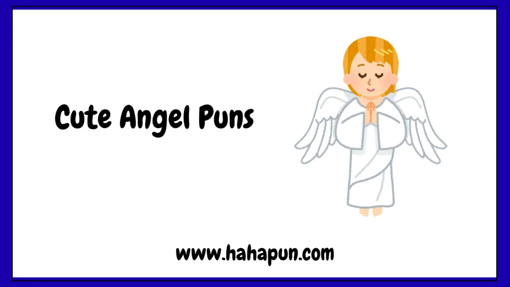 Cute Angel Puns