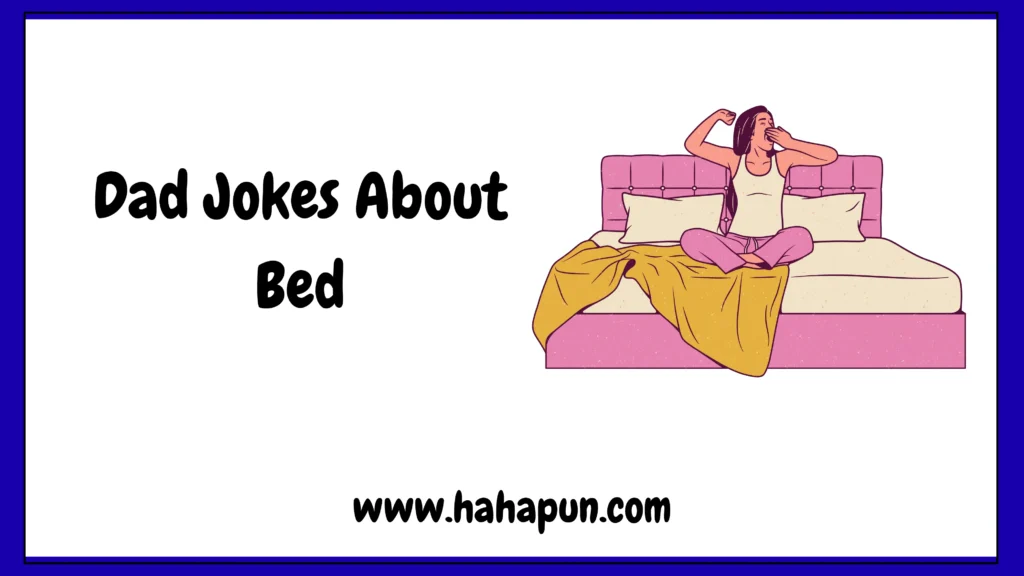 Bed Jokes and Puns for Elders