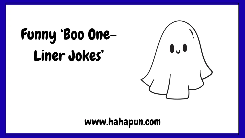 Funny ‘Boo One-Liner Jokes’
