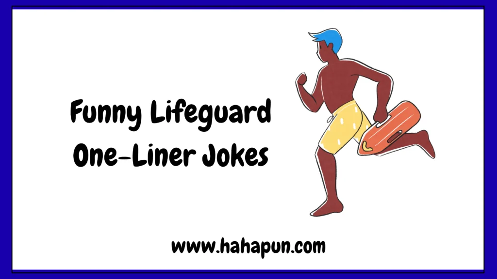 Funny Lifeguard One-Liner Jokes