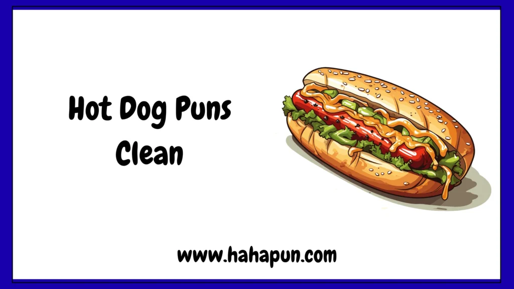Hot Dog Puns Clean