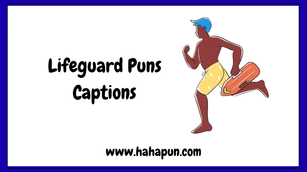 Lifeguard Puns Captions