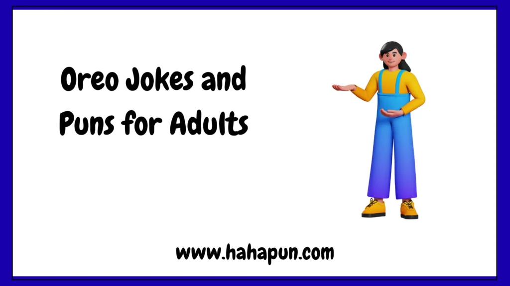 Oreo Jokes and Puns for Adults