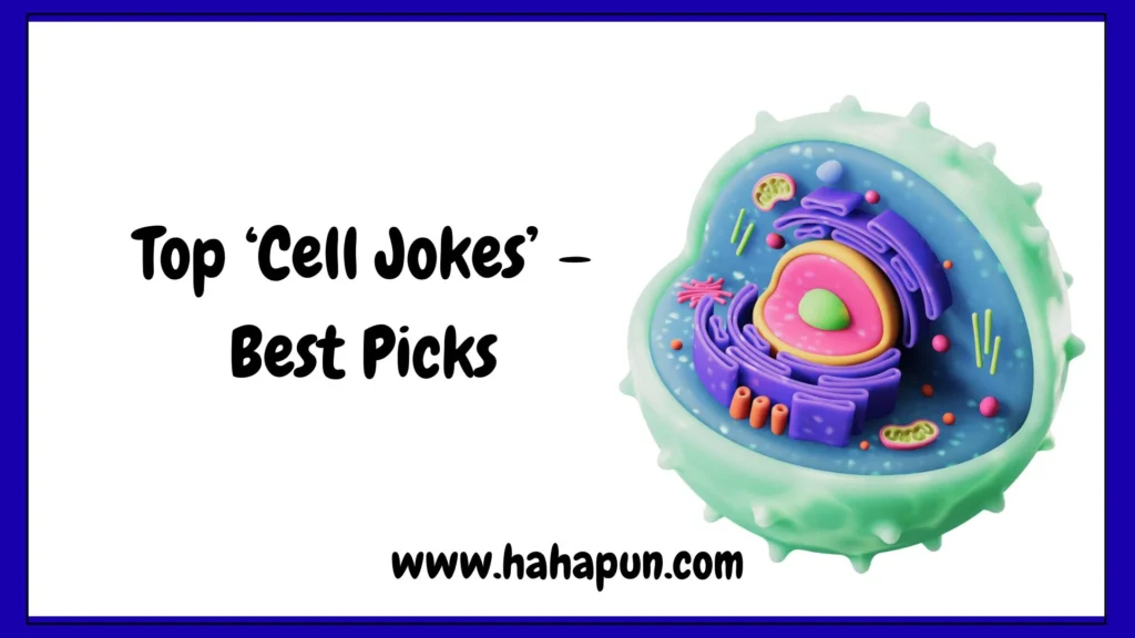 Top ‘Cell Jokes’ – Best Picks