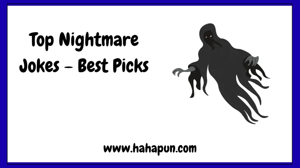 Top Nightmare Jokes – Best Picks