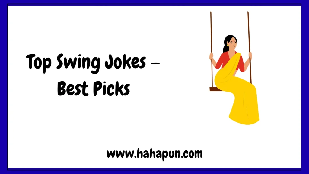 Top Swing Jokes – Best Picks