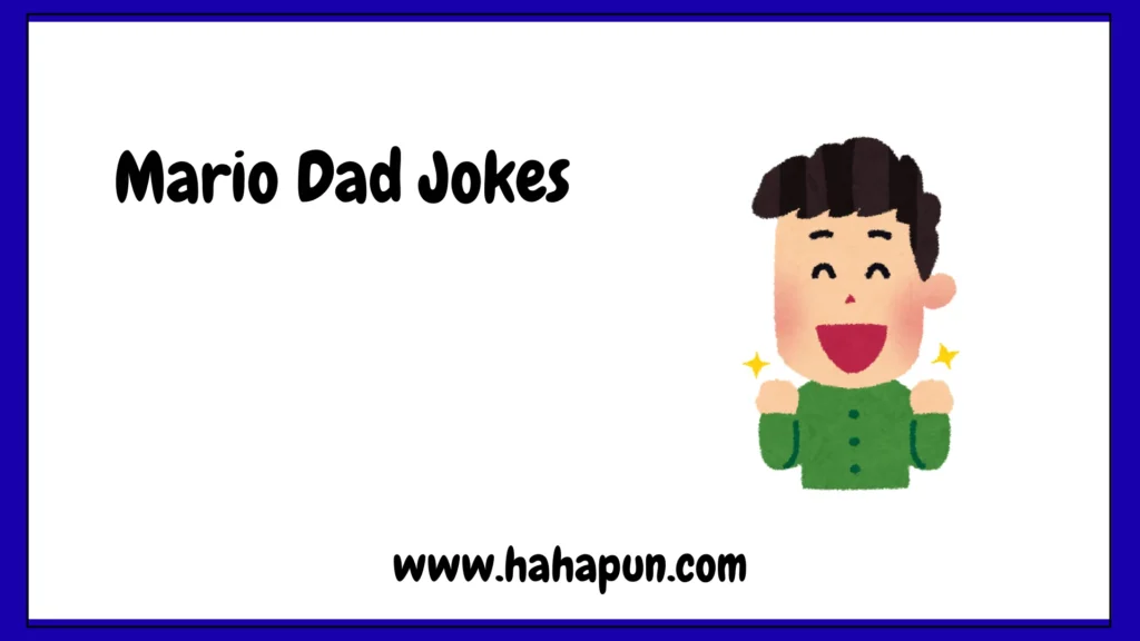 Mario Dad Jokes