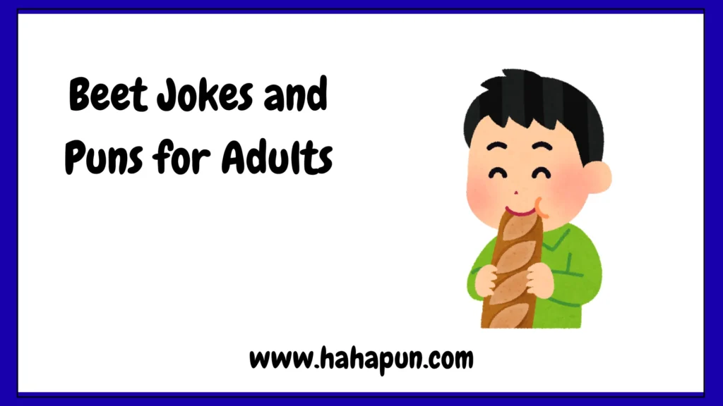 Beet Jokes and Puns for Adults