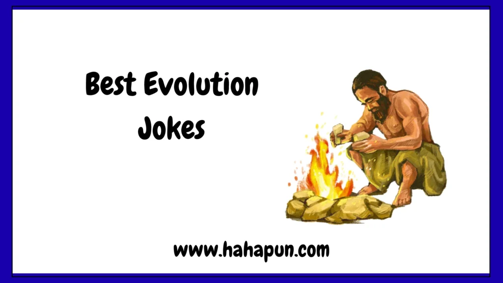 Best Evolution Jokes
