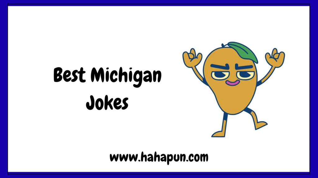 Best Michigan Jokes