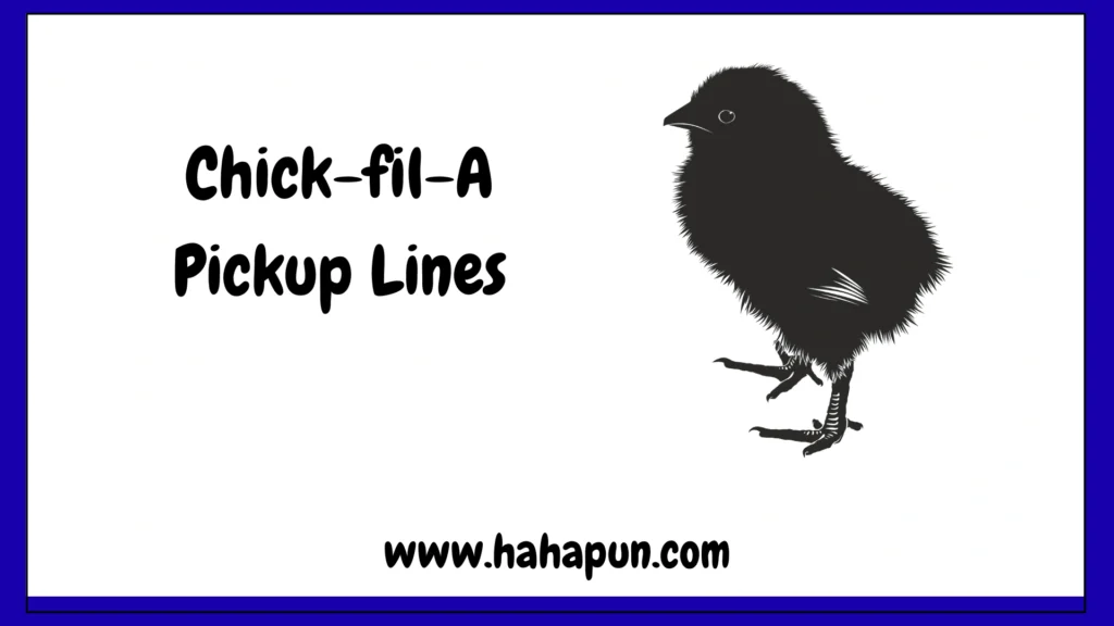 chick-fil-a-pickup-lines