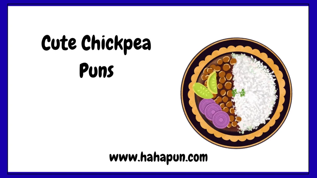 Cute Chickpea Puns