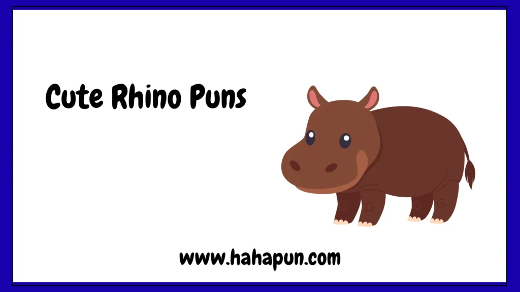 Cute Rhino Puns