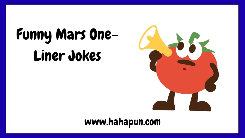 Funny Mars One-Liner Jokes