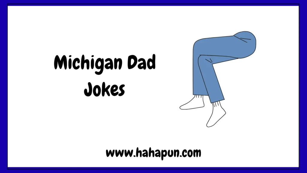 Michigan Dad Jokes