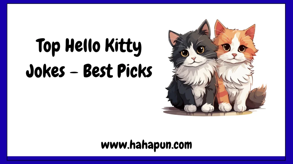 Top Hello Kitty Jokes – Best Picks