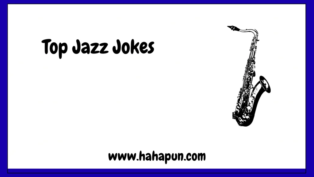 Top Jazz Jokes
