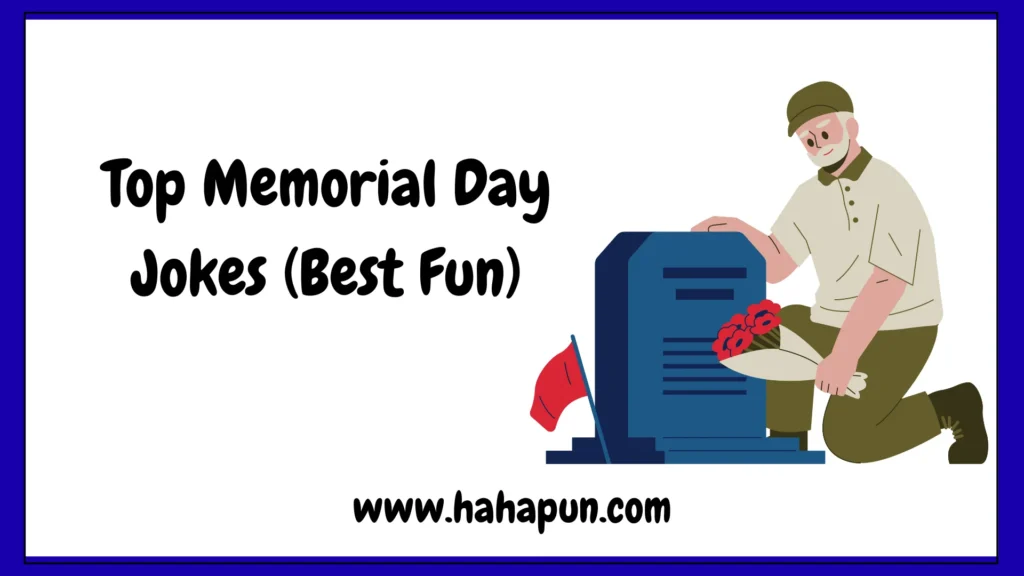Top Memorial Day Jokes (Best Fun)