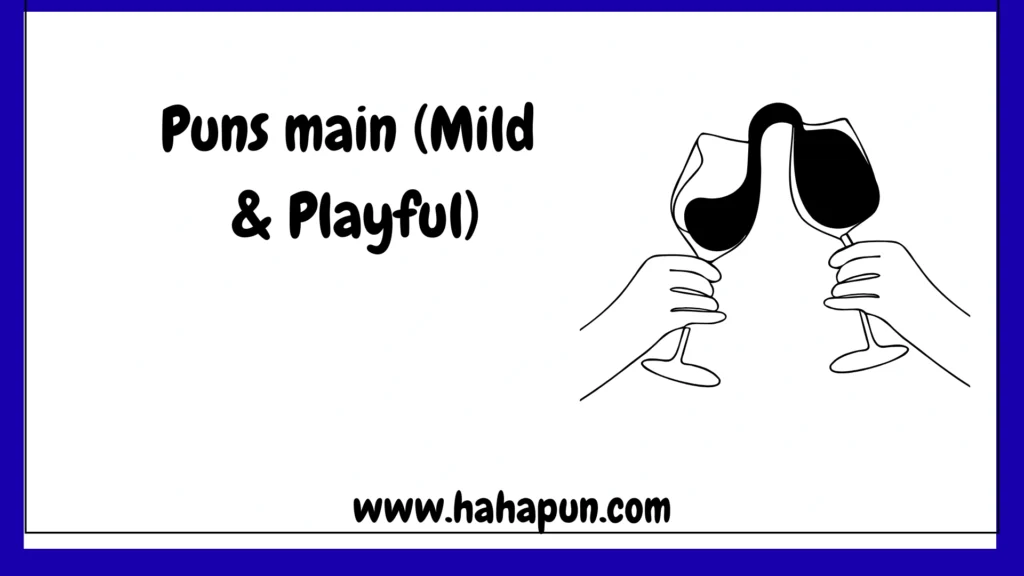 Puns main  (Mild & Playful)
