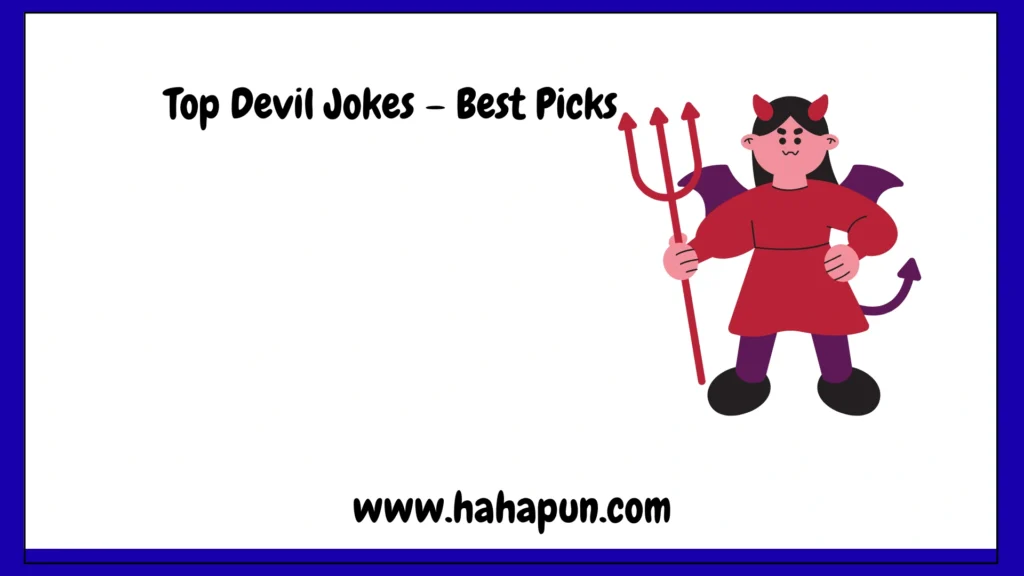 Top Devil Jokes – Best Picks
