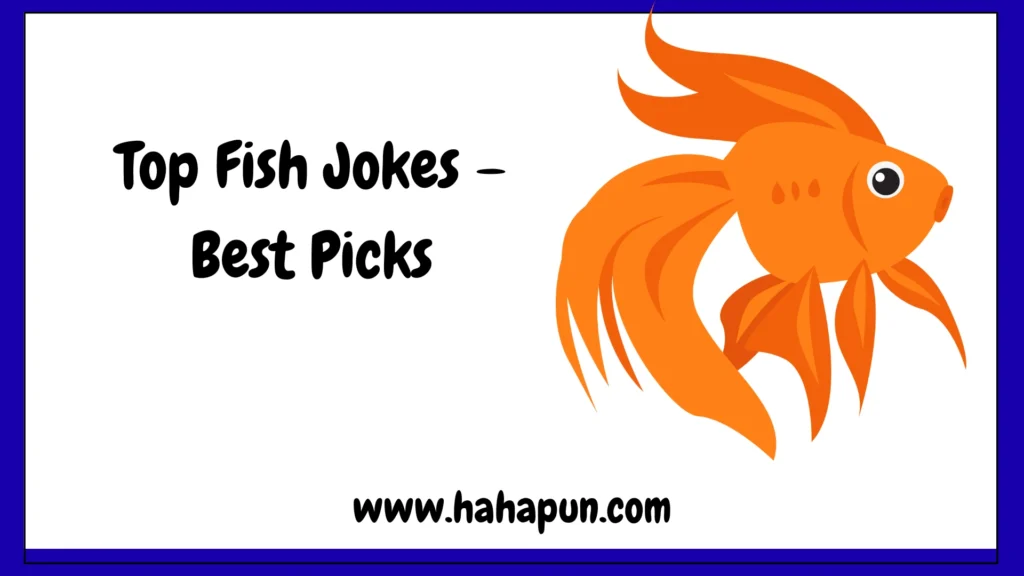 Top Fish Jokes – Best Picks