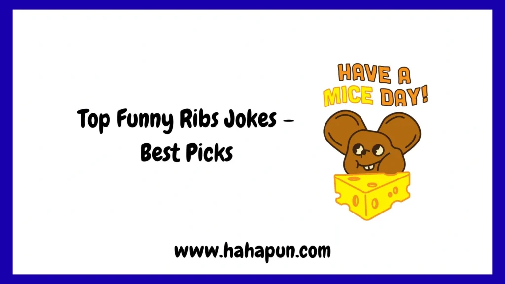 Top Funny Ribs Jokes – Best Picks