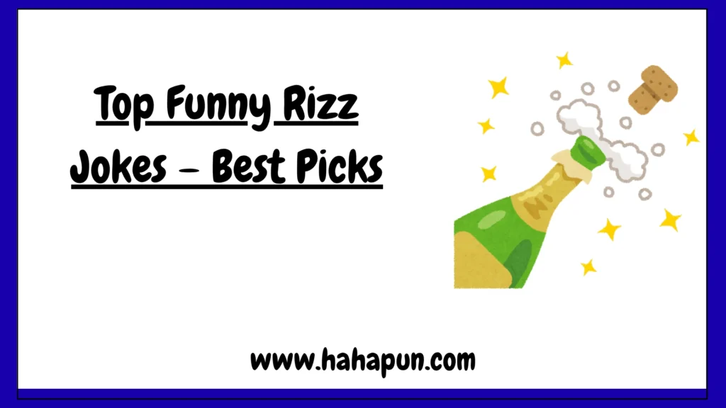 Top Funny Rizz Jokes – Best Picks