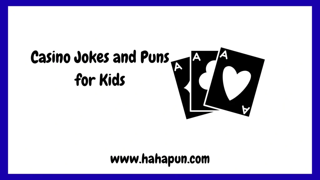 Casino Jokes and Puns for Kids