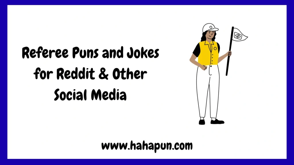 Referee Puns and Jokes for Reddit & Other Social Media