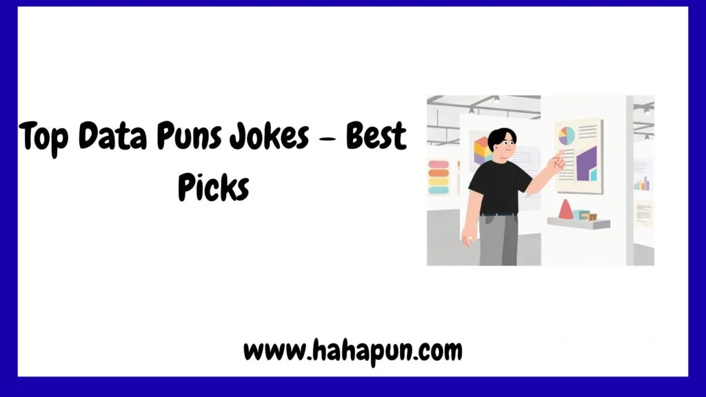 Top Data Puns Jokes – Best Picks