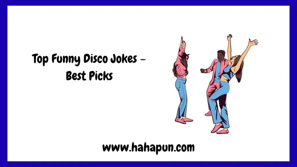 Top Funny Disco Jokes – Best Picks