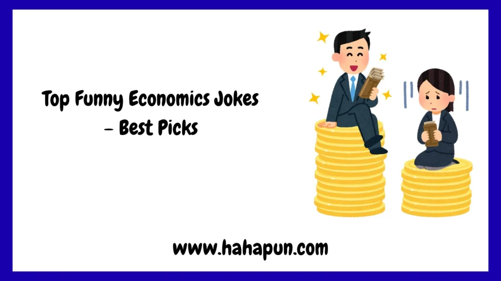 Top Funny Economics Jokes – Best Picks