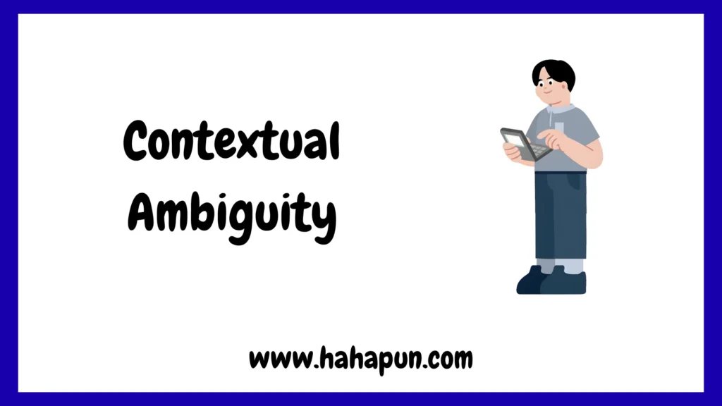 Contextual Ambiguity