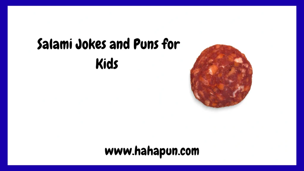  Salami Jokes and Puns for Kids