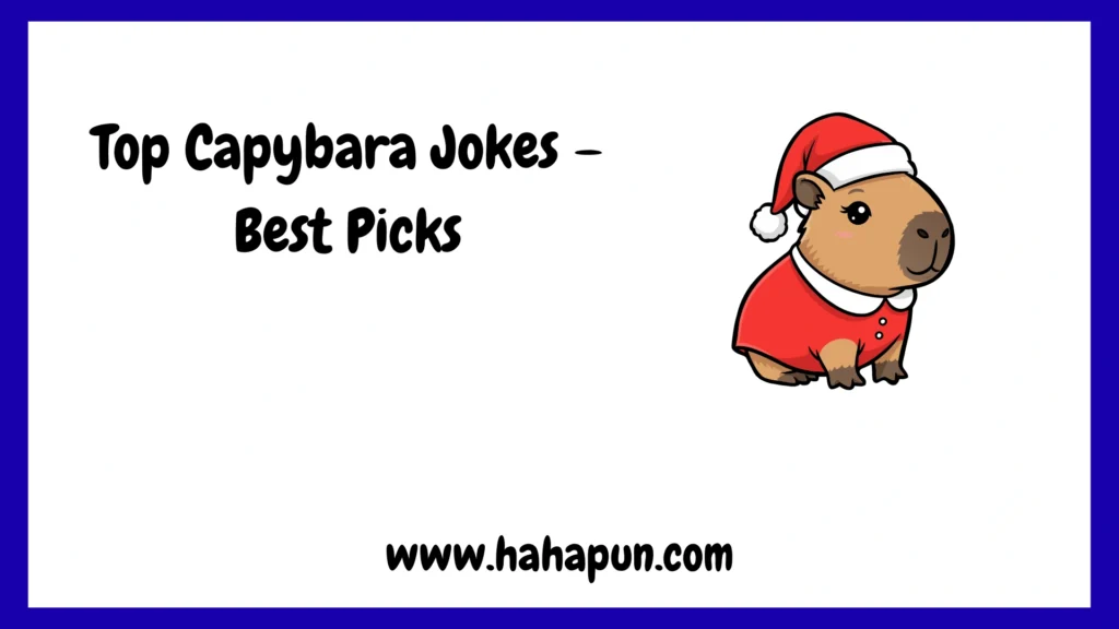 Top Capybara Jokes – Best Picks