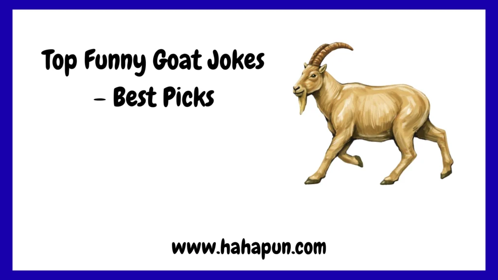 Top Funny Goat Jokes – Best Picks