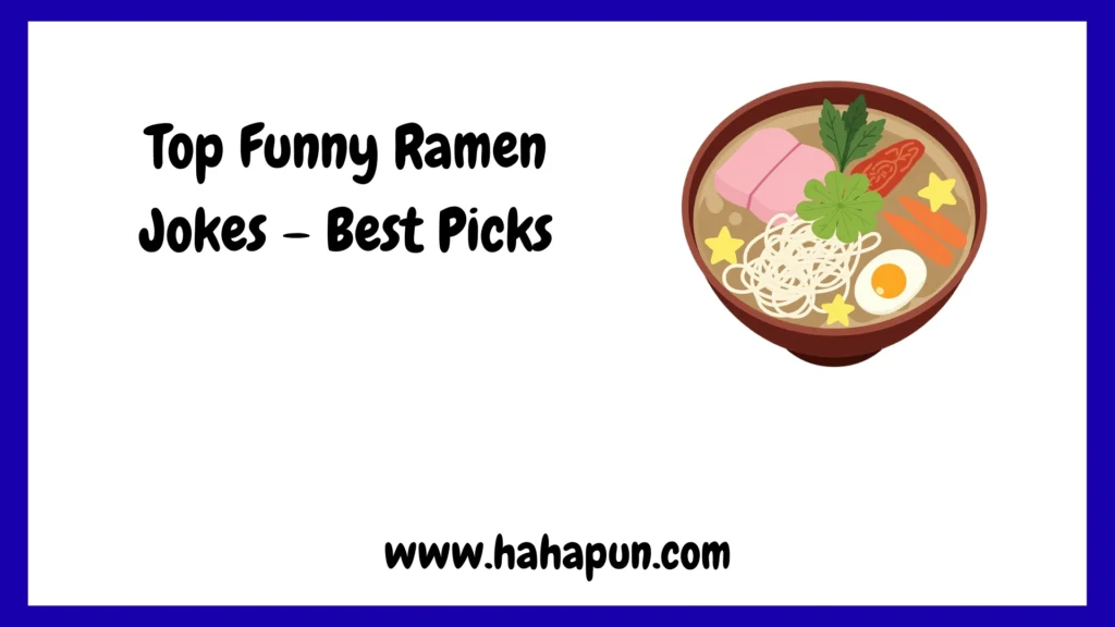 Top Funny Ramen Jokes – Best Picks