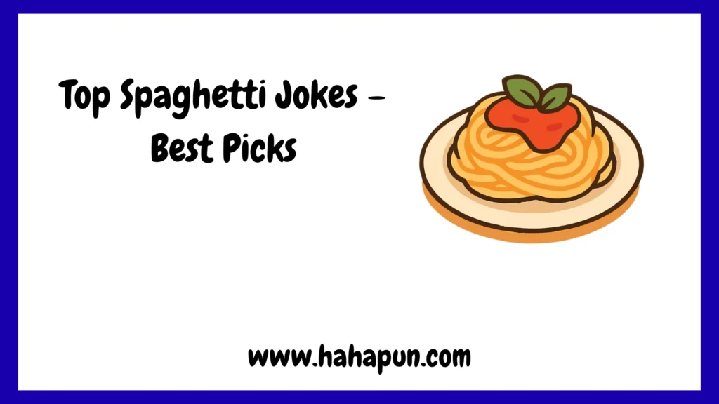 Top Spaghetti Jokes – Best Picks