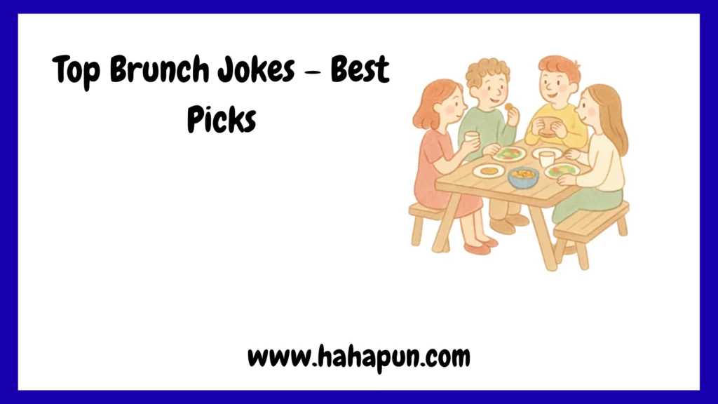 Top Brunch Jokes – Best Picks