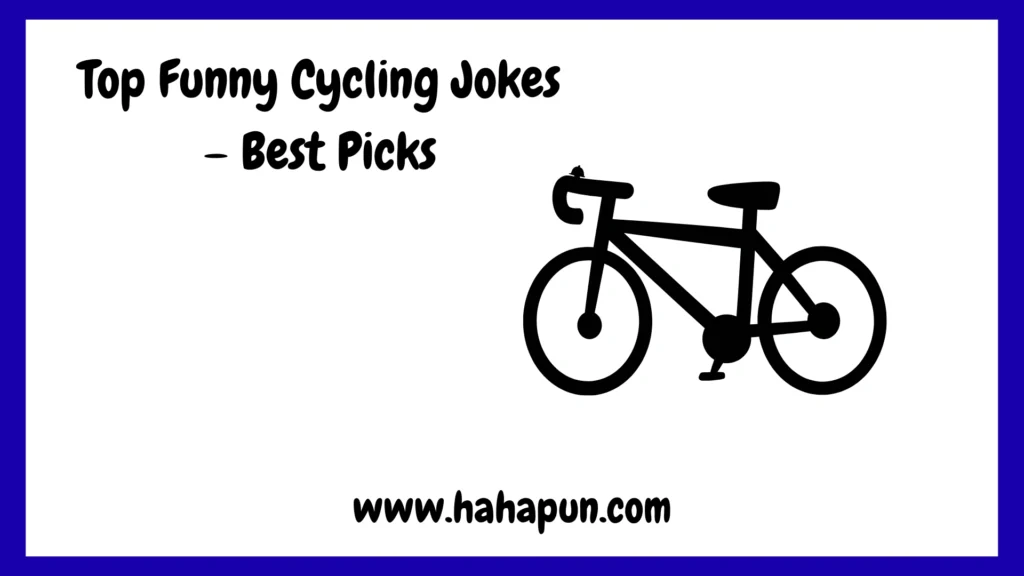 Top Funny Cycling Jokes – Best Picks