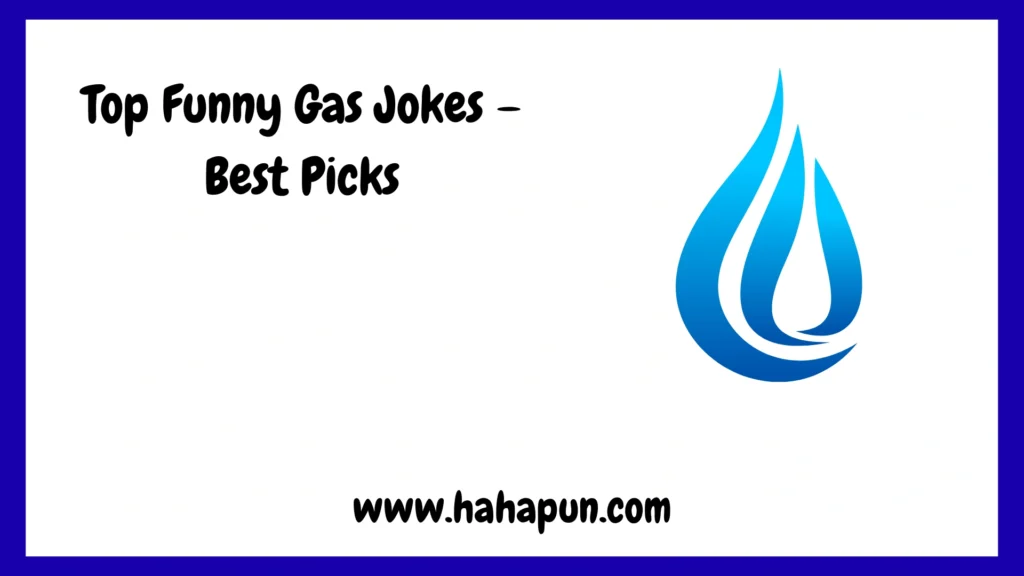 Top Funny Gas Jokes – Best Picks