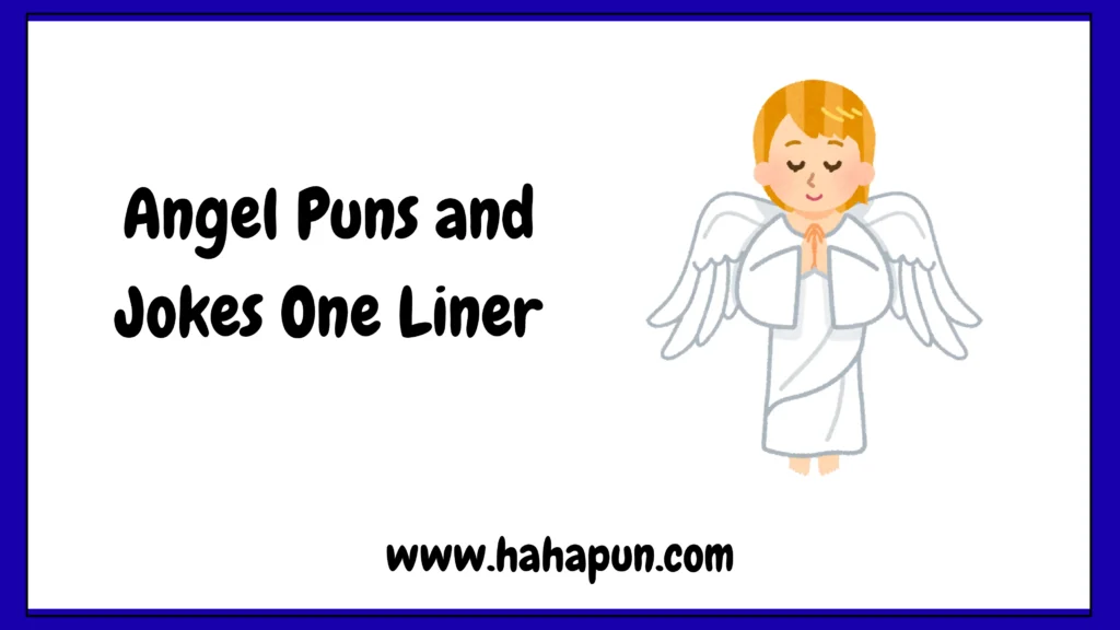Angel Puns and Jokes One Liner