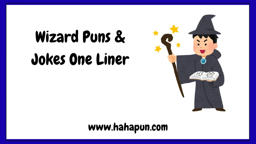 Wizard Puns & Jokes One Liner