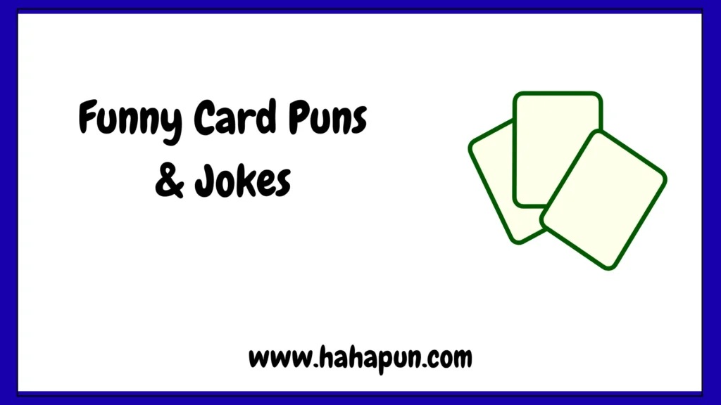 Funny Card Puns & Jokes