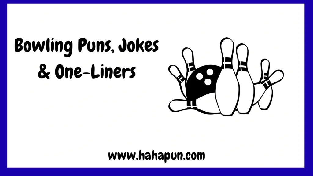Bowling Puns, Jokes & One-Liners
